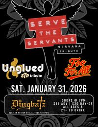 Unglued, Serve the Servants and Foo For All