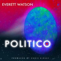 Politico by Everett Watson