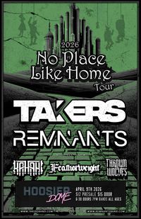 ‘No Place Like Home’ Tour w/ Remnants