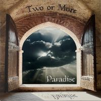 Paradise by Two Or More