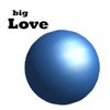 big Love