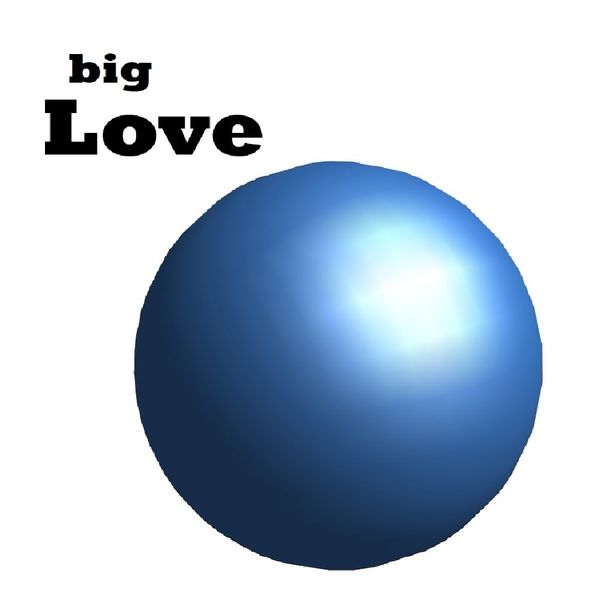 big Love