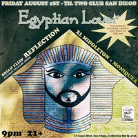 Egyptian Lover, XL Middleton + Moniquea, Brian Ellis' Reflection @ Til-Two