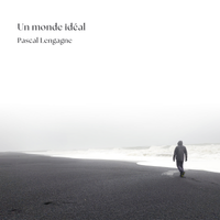 Un monde idéal de Pascal Lengagne