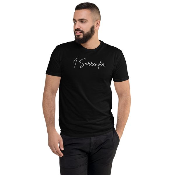 I Surrender Short Sleeve T-shirt (Fitted)