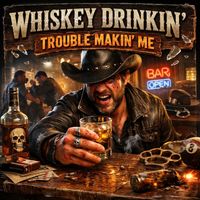 Whiskey Drinkin Trouble Makin Me by Kevin Alexie
