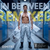 In Between (Remixed) by Dimitrii
