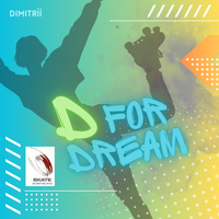 D for Dream (Skate QLD) by Dimitrii