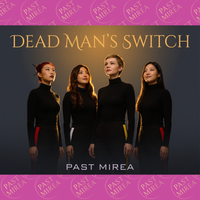 Dead Man's Switch - Single by Past Mirea