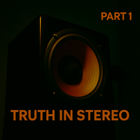 Truth in Stereo by Truth in Stereo