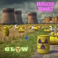 GLOW by RadioActive Mammals