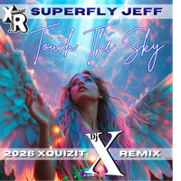 Touch The Sky by Superfly Jeff