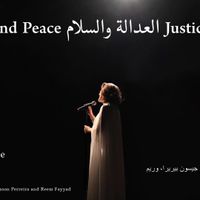 Justice And Peace العدالة والسلام Justice et Paix by Arabika featuring Reem Fayyad