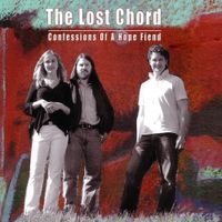 Confessions Of A Hope Fiends by The Lost Chord