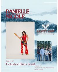 Eric Adkins & Holeshot Blues Supporting Danielle Nicole | Levitt AMP Middlesboro