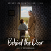 Behind the Door (Soundtrack from the Short Film) - FREE DOWNLOAD