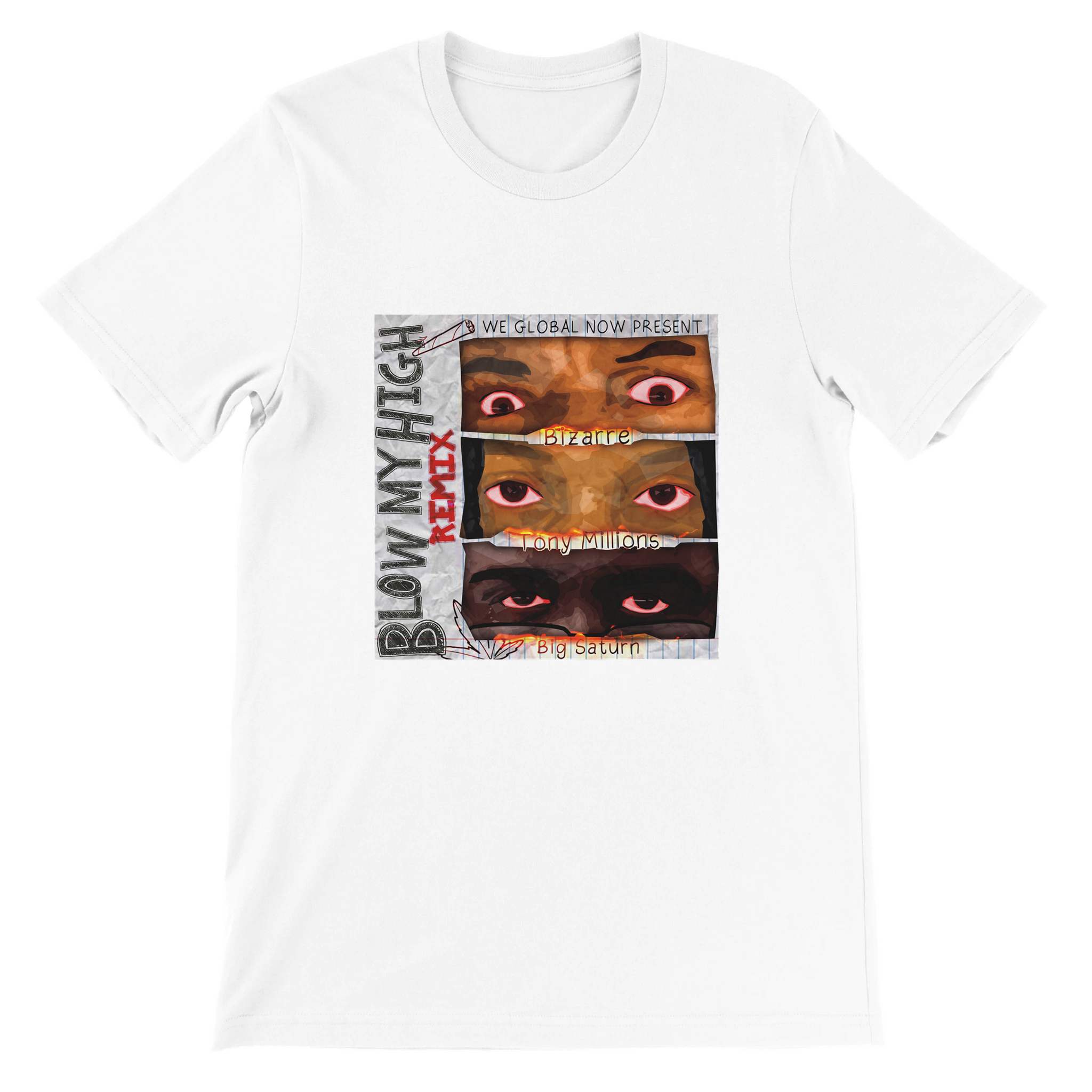 Blow My High (feat. Bizarre &amp; Big Saturn) [Remix] - Unisex T-Shirt