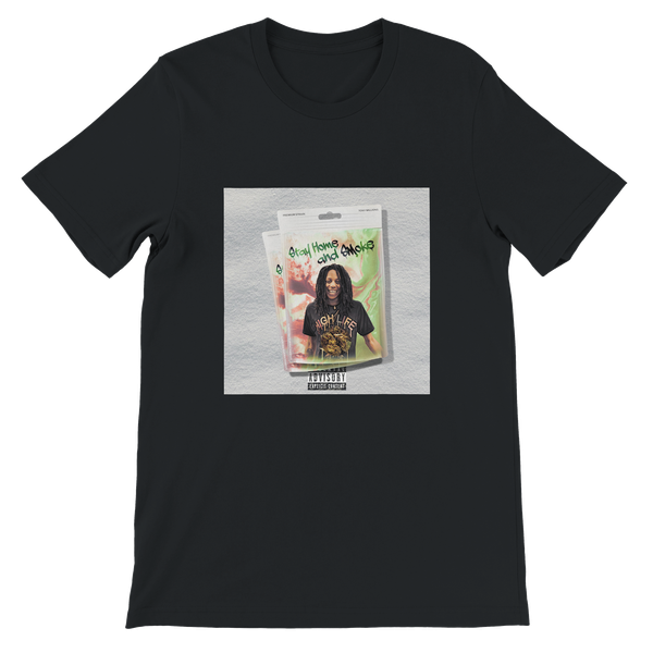 Stay Home and Smoke - Unisex T-Shirt