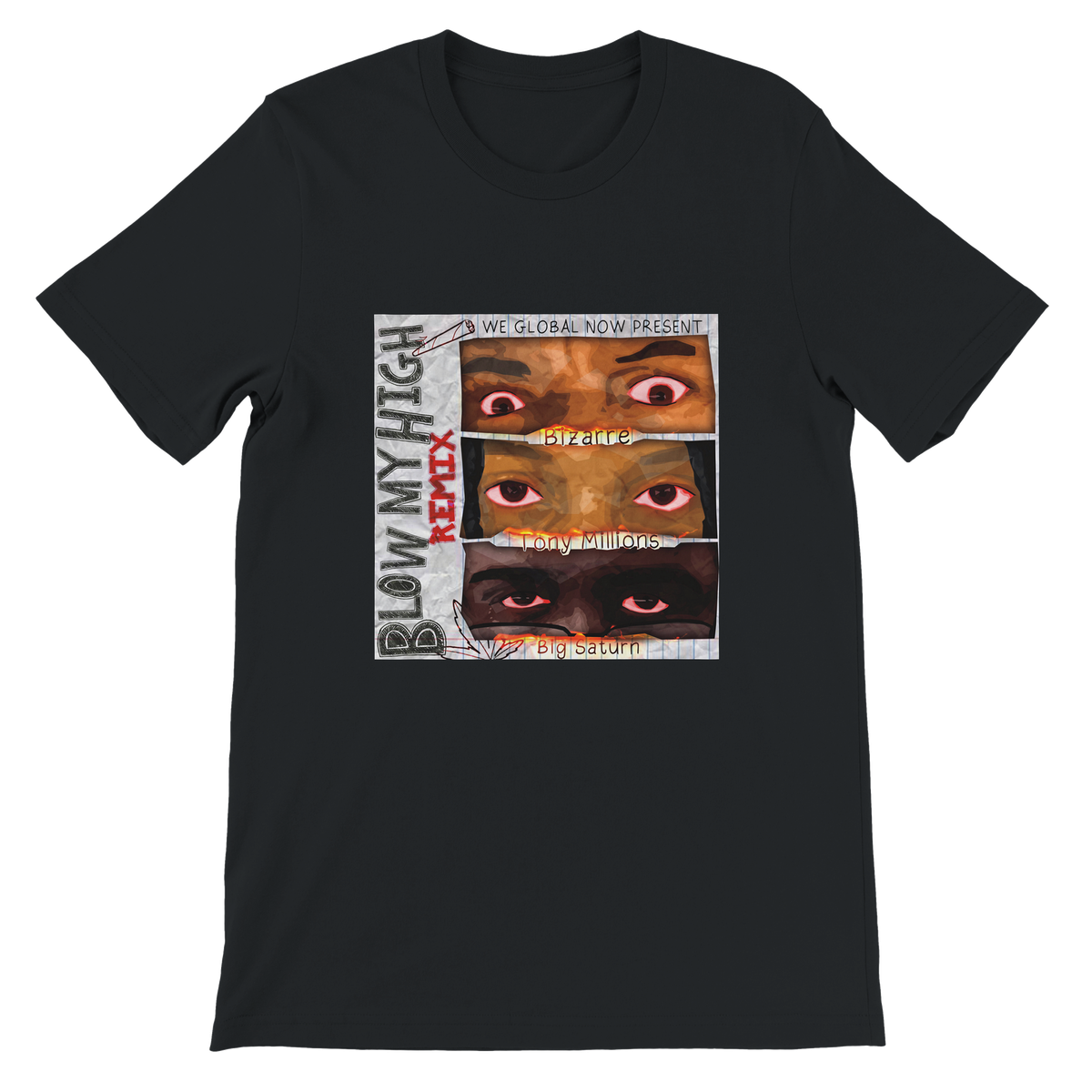 Blow My High (feat. Bizarre & Big Saturn) [Remix] - Unisex T-Shirt