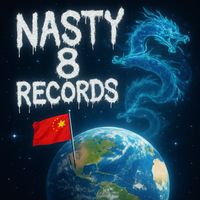 MUSIC FOR CHINA by NASTY 8 RECORDS