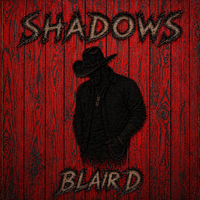 Shadows by BLAIR D