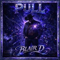 Pull by BLAIR D