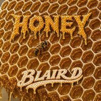 Honey by BLAIR D