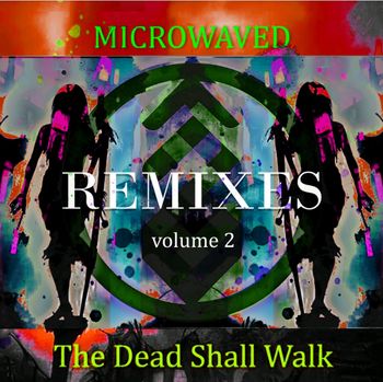 Cover for The Dead Shall Walk remix series.
