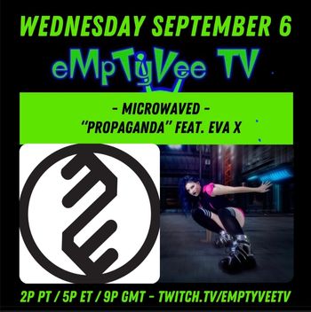 That time my friends at eMpTyVee TV premiered my video on twitch!
