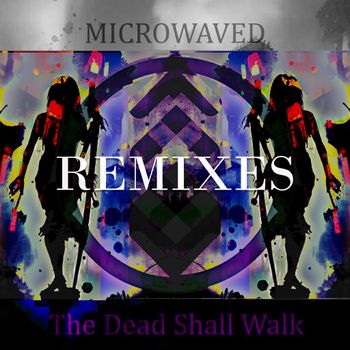 Cover for The Dead Shall Walk remix series.
