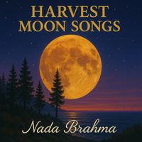 Harvest Moon Songs by Nada Brahma