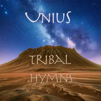 Tribal Hymns by UniuS