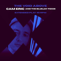 The Void Above by Cam Eric