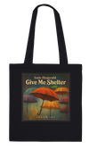 Give Me Shelter - Tote bag