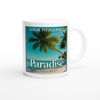 Paradise - Ceramic Mug