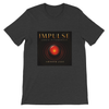 Impulse - Unisex T-Shirt