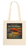 Give Me Shelter - Tote bag