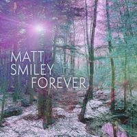 Forever by Matt Smiley