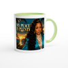 My Peace Is Plenty - Ceramic Mug
