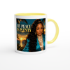 My Peace Is Plenty - Ceramic Mug