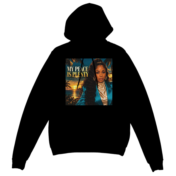 My Peace Is Plenty - Classic Unisex Pullover Hoodie