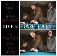  Andy Mac @ Irish Haven