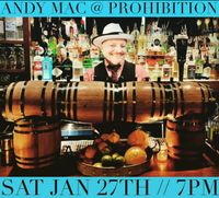 Andy Mac @ Prohibition