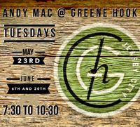 Andy Mac @ Greene Hook Bar & Kitchen
