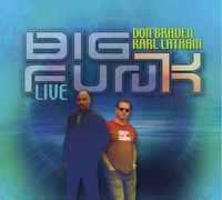 Oscar Perez with Don Braden / Karl Latham Big Fun(k) Group