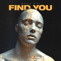 Find You by Mala'kai
