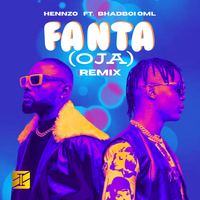 Fanta (Oja) Rmx. ft. Bhadboi OML by Hennzo