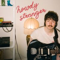 Howdy Stranger by Dawson Forsey