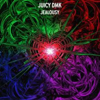 Jealousy by Juicy DMK