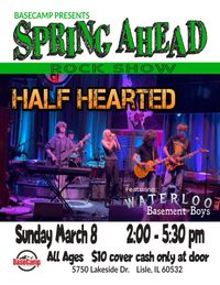 Spring Ahead Rock Show:  Featuring Half-Hearted 